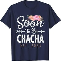 Популяризирана в баба ден на майките скоро, за да бъде тениска Chacha